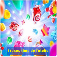 frases time de futebol